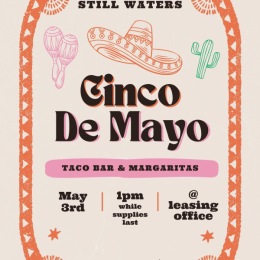 Please celebrate Cinco de Mayo with us on Friday May 3rd with tacos & margaritas in the leasing office! 🌮🍹 
#tacos #margaritas #cincodemayo #celebrate #lunch #leasingoffice #apartmentliving Instagram post from @stillwatersaustin on April 29, 2024 16:49:38pm
